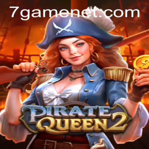 PirateQueen2: Sailing the High Seas in the World of 7game